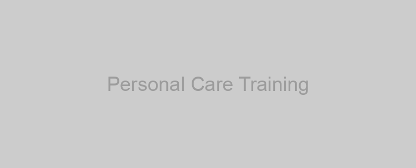 Personal Care Training
